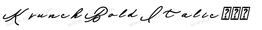 Krunch Bold Italic字体转换